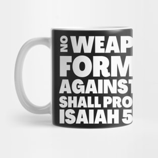 Prophet Isaiah 54-17 No Weapon Formed Against Me Mug